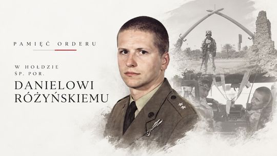 Pamięć orderu – w hołdzie śp. por. Daniela Różyckiego