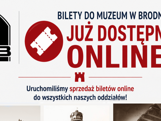 Bilety do Muzeum w Brodnicy można kupić online