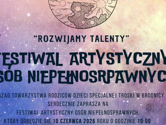 Festiwal Artystyczny Osób Niepełnosprawnych   „Rozwijamy Talenty”
