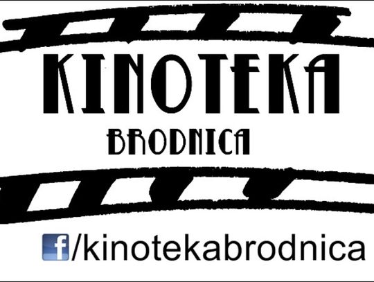 Kinoteka Brodnica zaprasza 