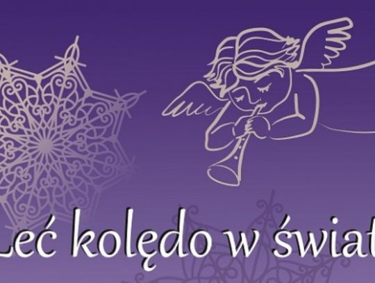 Leć kolędo w świat...