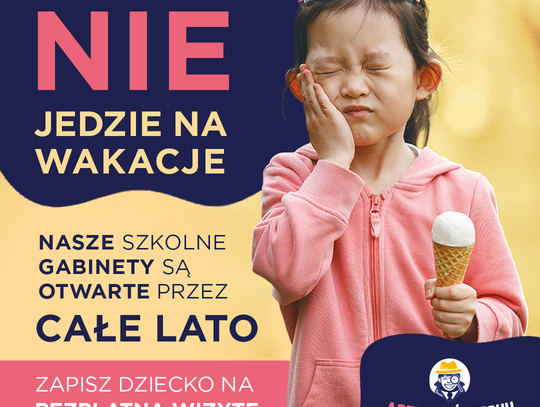 Nie ma wakacji dla próchnicy