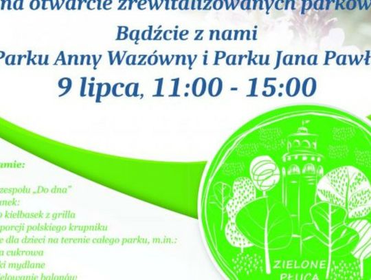 Otwarcie zrewitalizowanych parków Jana Pawła II i Anny Wazówny 