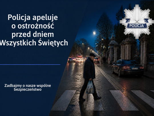 Policja apeluje o ostrożność przed dniem Wszystkich Świętych. Zadbajmy o nasze wspólne bezpieczeństwo