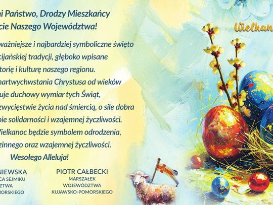 Życzenia od Marszałka Województwa Kujawsko-Pomorskiego Życzenia od Marszałka Województwa Kujawsko-Pomorskiego