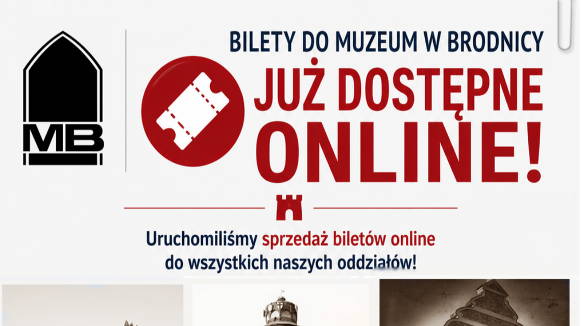 Bilety do Muzeum w Brodnicy można kupić online Bilety do Muzeum w Brodnicy można kupić online