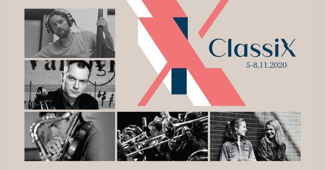Festiwal ClassiX online. Druga edycja