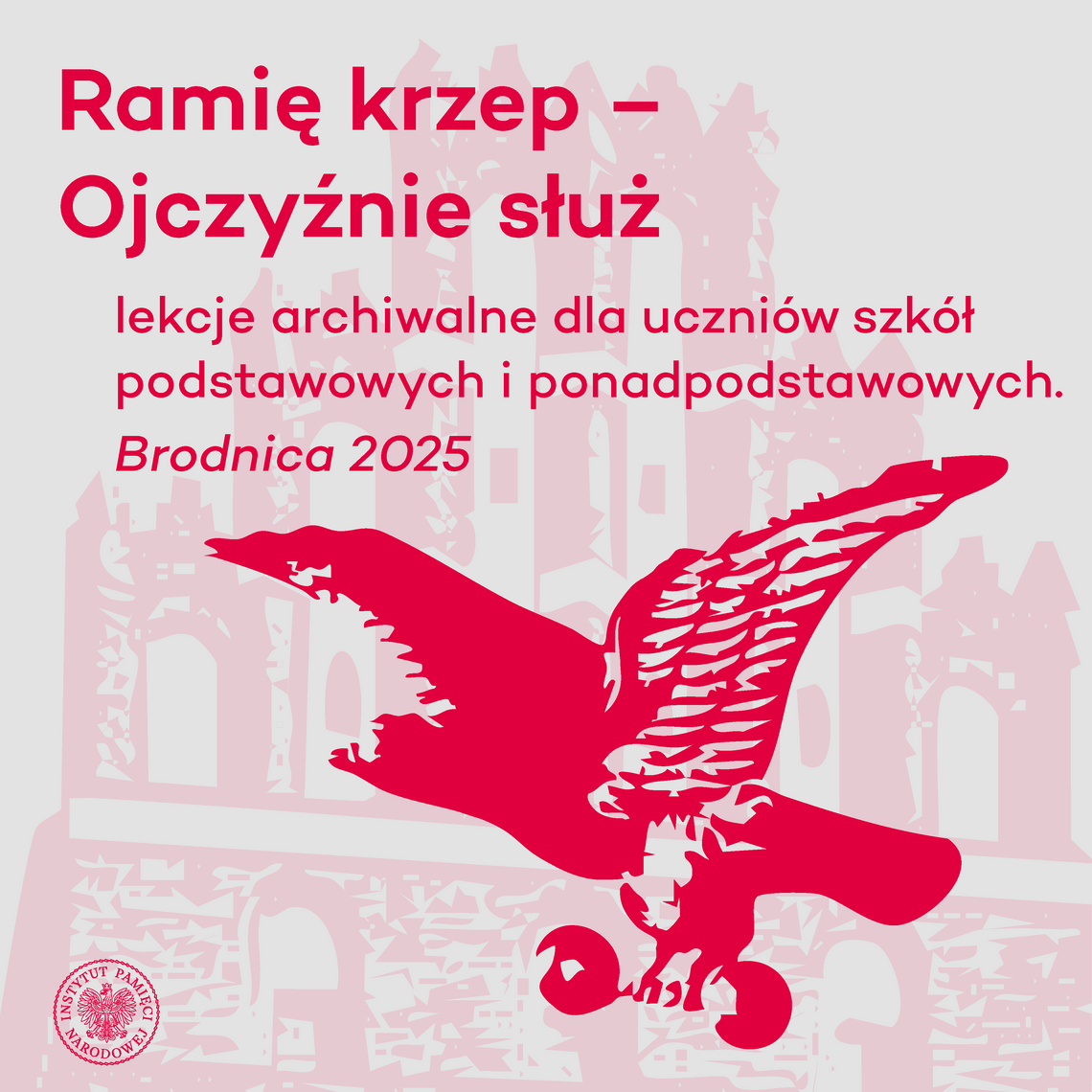 Ramię krzep – Ojczyźnie służ