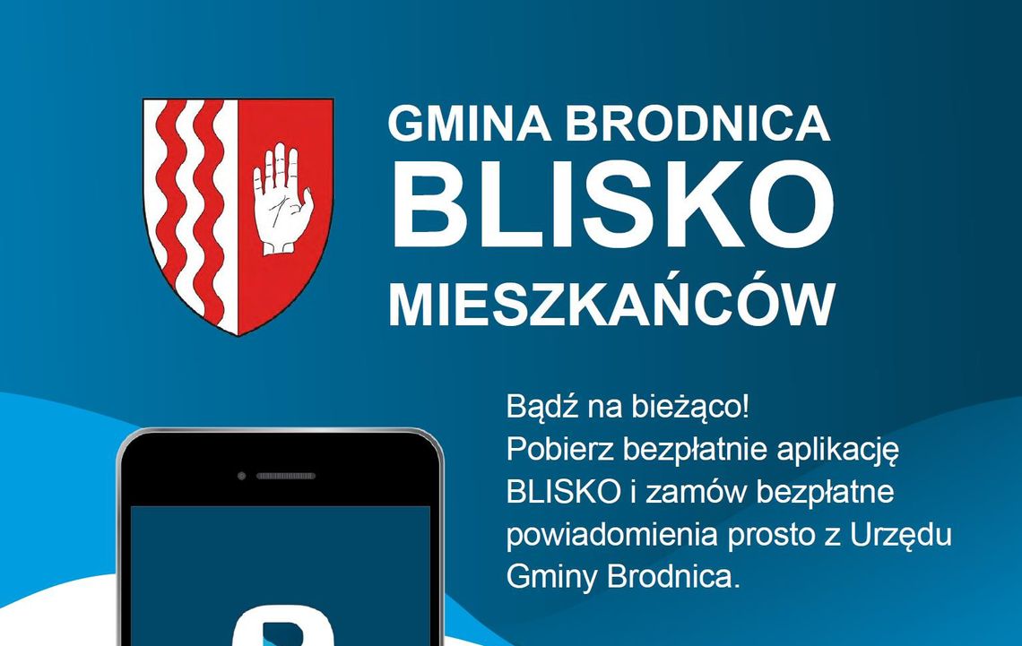 Zachęcamy do korzystania z aplikacji BLISKO !